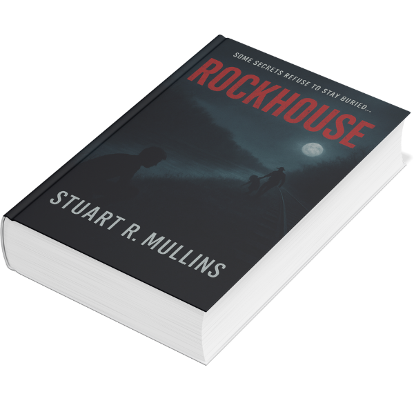 ROCKHOUSE By. Stuart R. Mullins